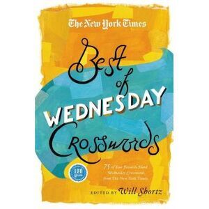 New York Times Best of Wednesday Crosswords -- New York Times